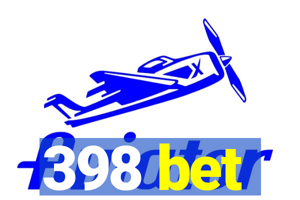 398 bet